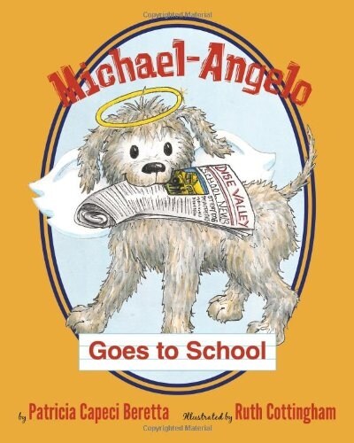 Michael-Angelo Goes to School (Paperback)