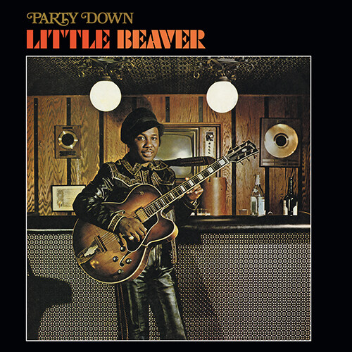 [수입] Little Beaver - Party Down [LP][리마스터링]