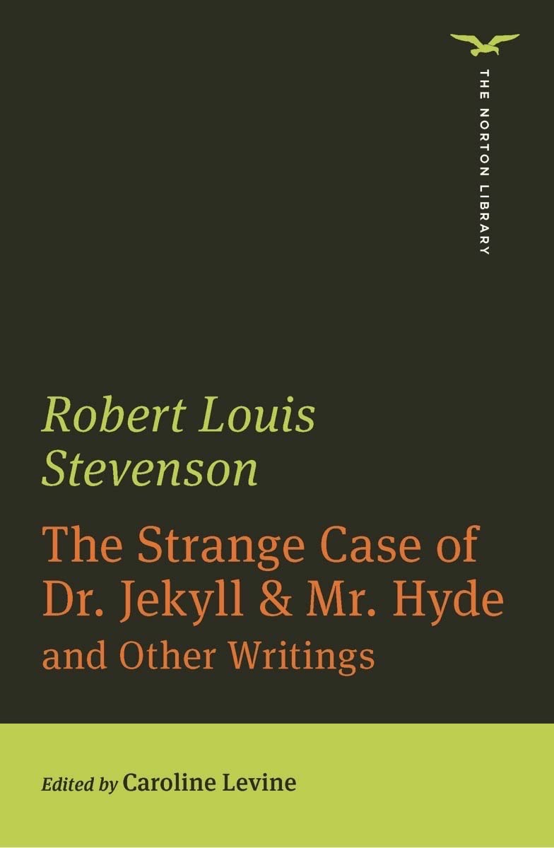 The Strange Case of Dr. Jekyll & Mr. Hyde and Other Writings (Paperback)