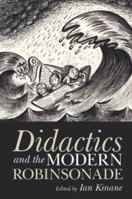 Didactics and the Modern Robinsonade : New Paradigms for Young Readers (Paperback)