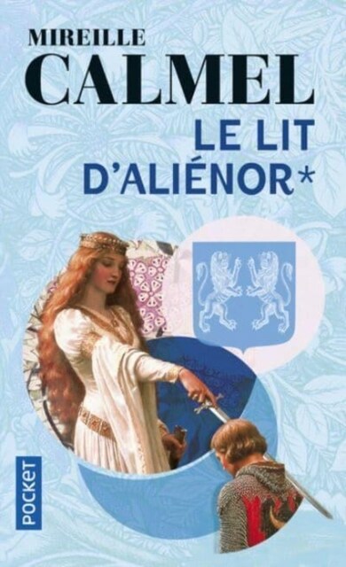 Le lit dAlienor 1 (Paperback)