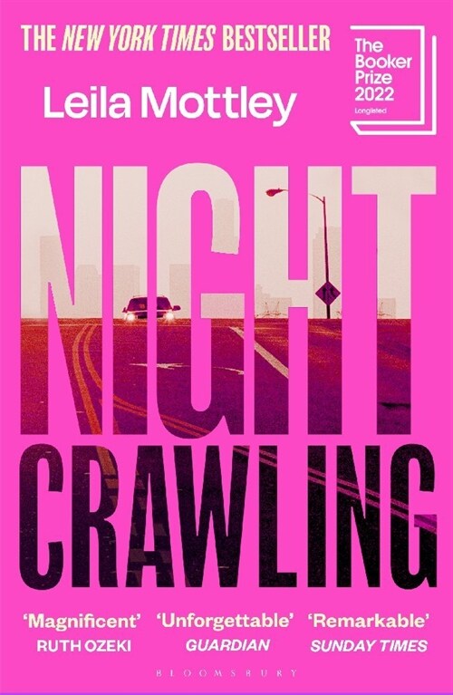 Nightcrawling : Longlisted for the Booker Prize 2022 - the youngest ever Booker nominee (Paperback)