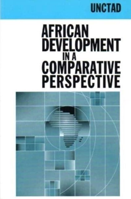 African Development in a Comparative Perspective (Paperback)