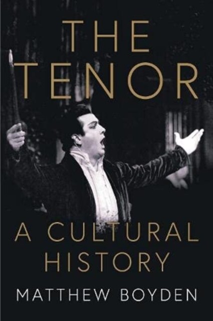 The Tenor: A Cultural History (Hardcover)
