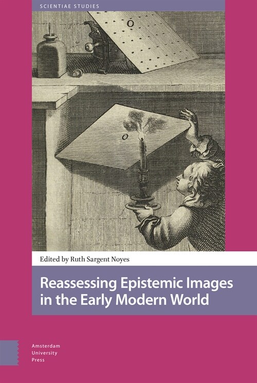 Reassessing Epistemic Images in the Early Modern World (Hardcover)