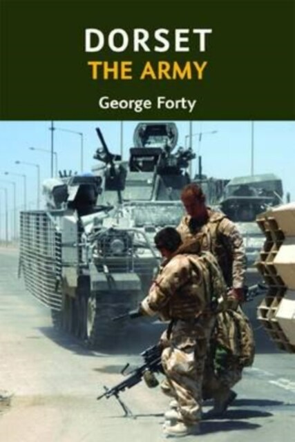 Dorset, the Army (Paperback)