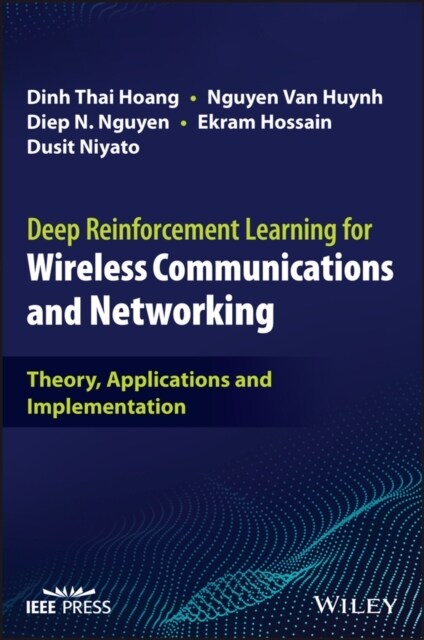 Deep Reinforcement Learning for Wireless Communications and Networking (Hardcover)