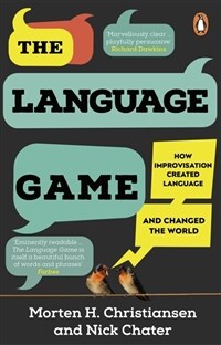The Language Game : How improvisation created language and changed the world (Paperback) - 『진화하는 언어』원서
