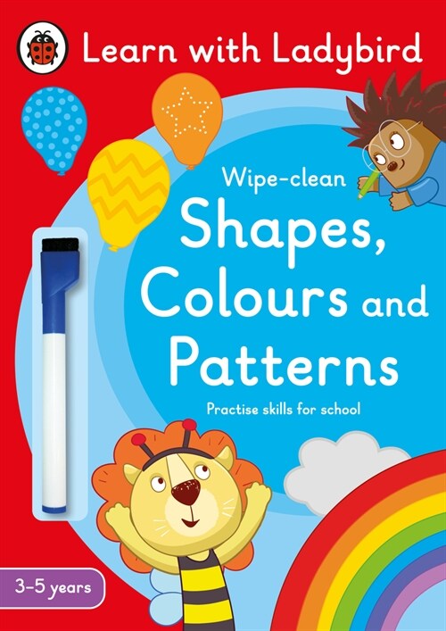 Shapes, Colours and Patterns: A Learn with Ladybird Wipe-clean Activity Book (3-5 years) : Ideal for home learning (EYFS) (Paperback)