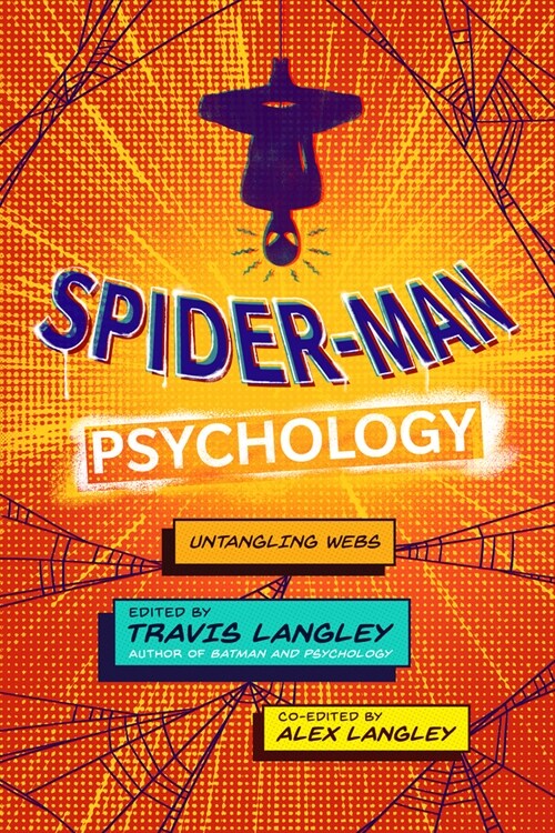 Spider-Man Psychology: Untangling Webs (Hardcover)