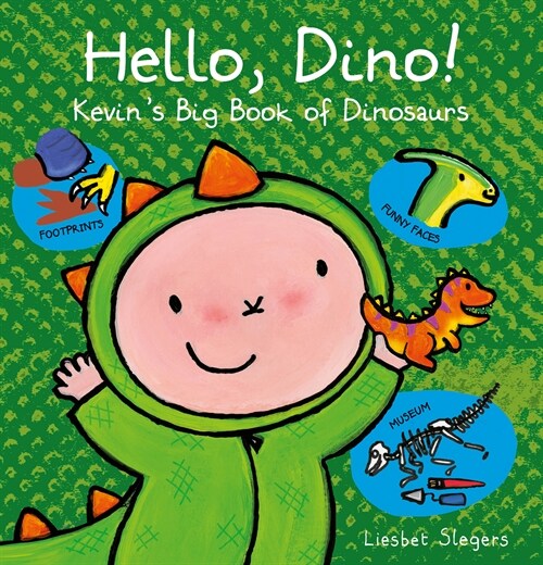 Hello, Dino! Kevins Big Book of Dinosaurs (Hardcover)