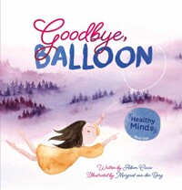 Goodbye, balloon: Healthy Minds
