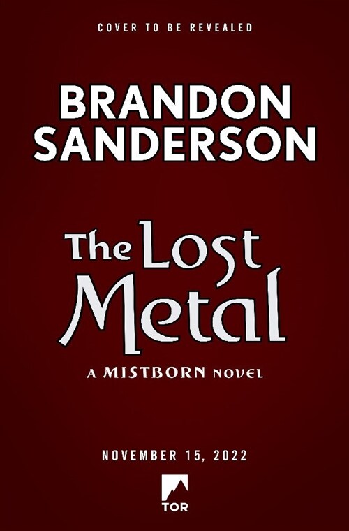 The Lost Metal : A Mistborn Novel (Paperback)