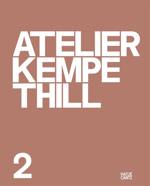 Atelier Kempe Thill 2 (Hardcover)