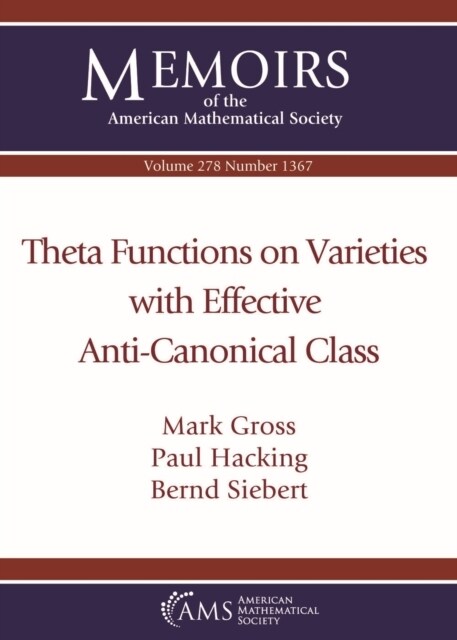 Theta Functions on Varieties with Effective Anti-Canonical Class (Paperback)