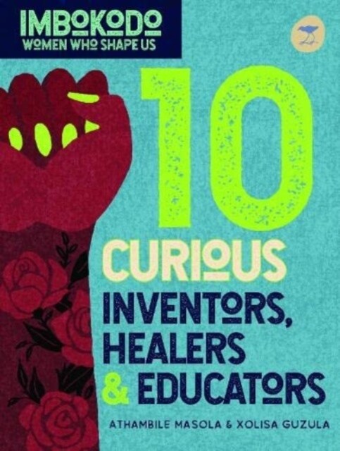 10 Curious Inventors, Healers & Creators (English) (Paperback)