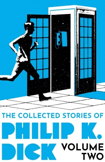 The Collected Stories of Philip K. Dick Volume 2 (Paperback)