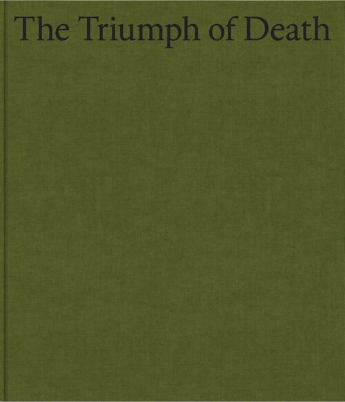 Cecily Brown: The Triumph of Death (Hardcover)