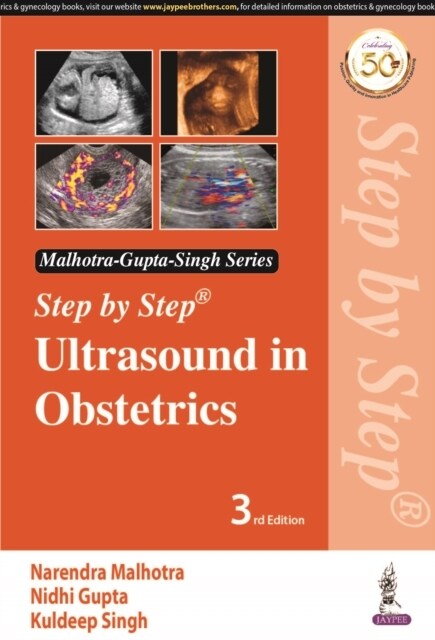 Step by Step Ultrasound in Obstetrics (Paperback, 3 Revised edition)
