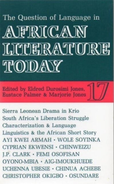 ALT 17 The Question of Language in African Literature Today (Paperback)