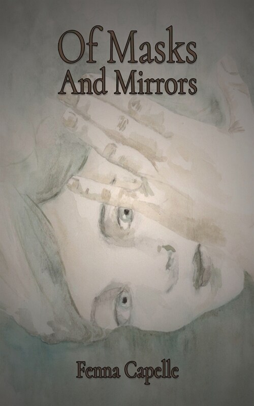 Of Masks And Mirrors (Paperback)