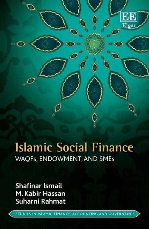 Islamic Social Finance : Waqf, Endowment, and SMEs (Hardcover)