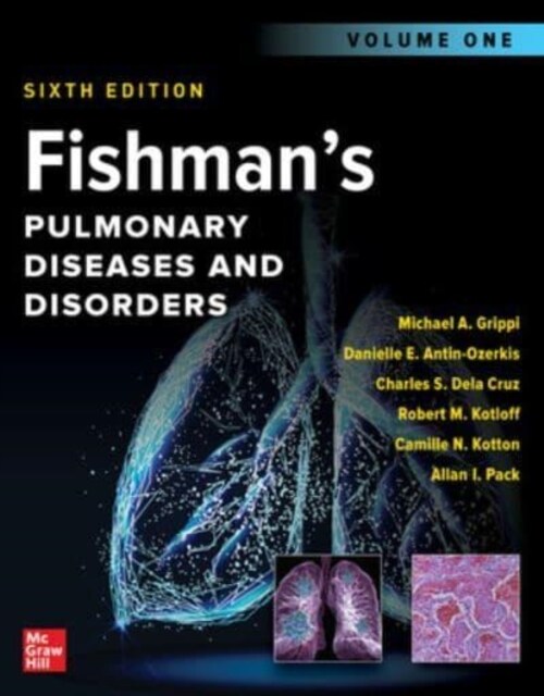 Fishmans Pulmonary Diseases and Disorders, 2-Volume Set, Sixth Edition (Hardcover, 6)