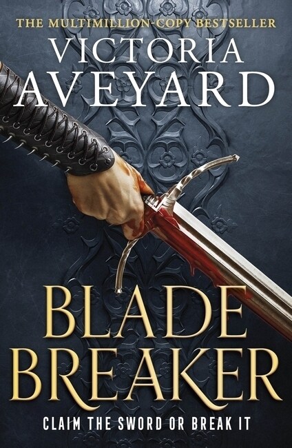 Blade Breaker : The second fantasy adventure in the Sunday Times bestselling Realm Breaker series from the author of Red Queen (Paperback)