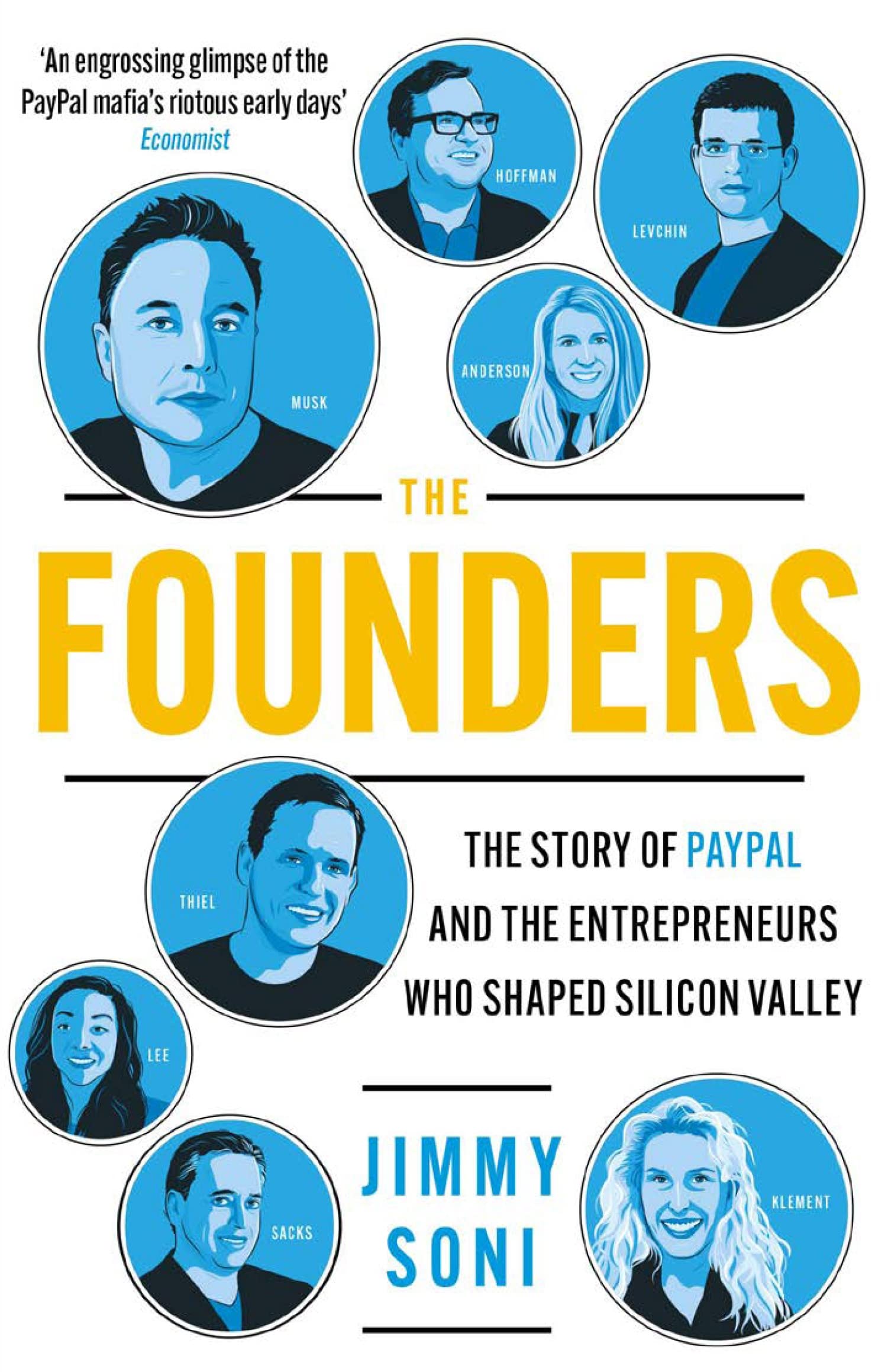 The Founders : Elon Musk, Peter Thiel and the Story of PayPal (Paperback, Main)