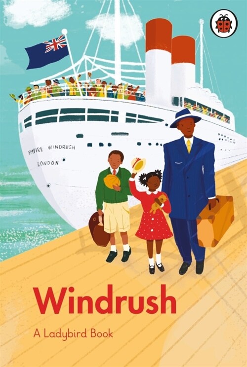 A Ladybird Book: Windrush (Hardcover)