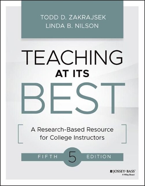 Teaching at Its Best: A Research-Based Resource for College Instructors (Paperback, 5)