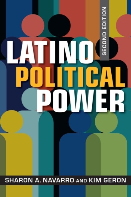 Latino Political Power (Paperback, 2 Revised edition)