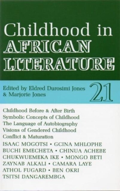 ALT 21 Childhood in African Literature (Paperback)