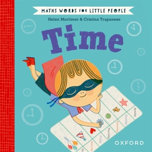 Maths Words for Little People: Time (Hardcover, 1)