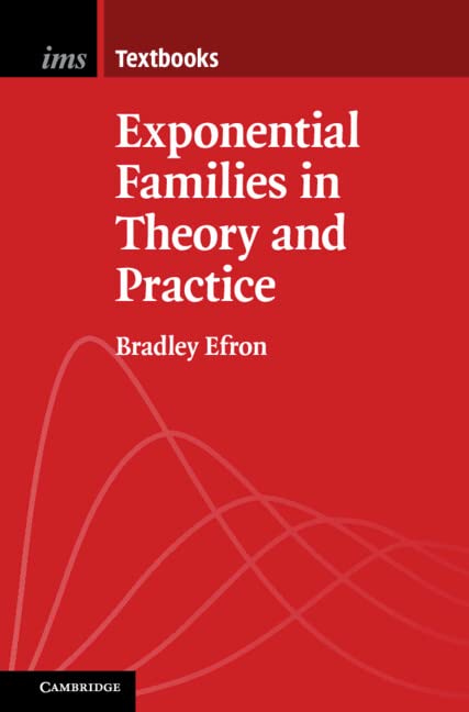 Exponential Families in Theory and Practice (Paperback)