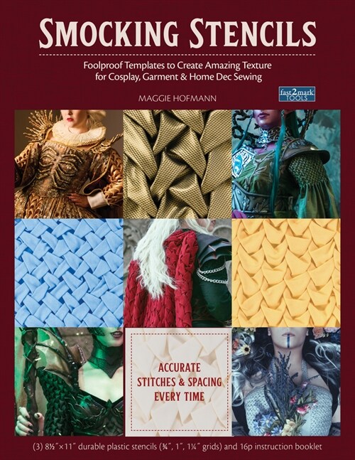 Smocking Stencils : Foolproof Templates to Create Amazing Texture for Cosplay, Garment & Home Dec Sewing (Other Book Format)
