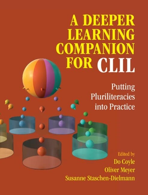 A Deeper Learning Companion for CLIL : Putting Pluriliteracies into Practice (Paperback)