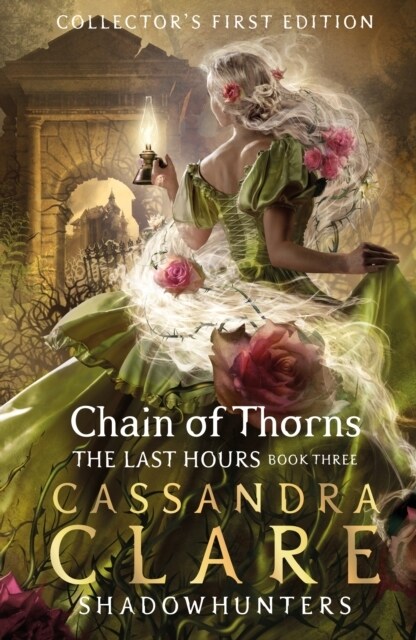 The Last Hours: Chain of Thorns (Hardcover)