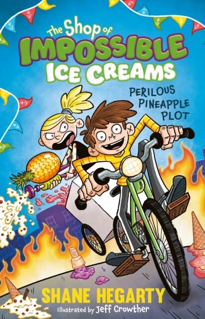 The Shop of Impossible Ice Creams: Perilous Pineapple Plot : Book 3 (Paperback)