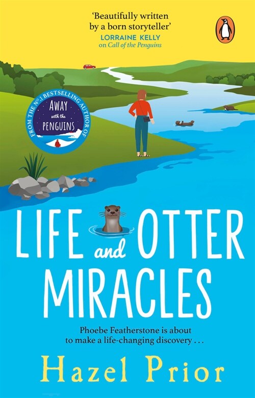 Life and Otter Miracles : The perfect feel-good book from the #1 bestselling author of Away with the Penguins (Paperback)