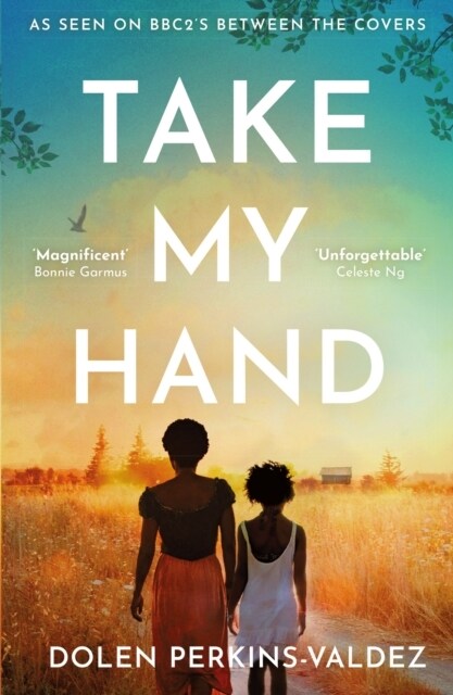 Take My Hand : The inspiring and unforgettable BBC Between the Covers Book Club pick (Paperback)