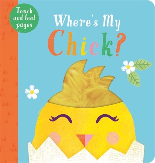 Wheres My Chick? (Board Book)