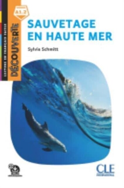 Decouverte : Sauvetage en haute mer - Livre + Audio telechargeable (Paperback)