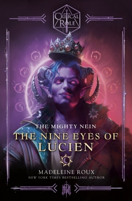 Critical Role : The Mighty Nein - The Nine Eyes of Lucien (Hardcover)