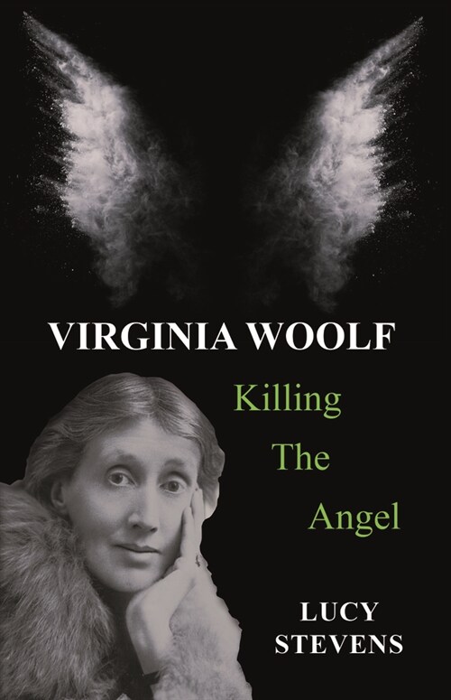 Virginia Woolf: Killing the Angel : a play (Paperback)