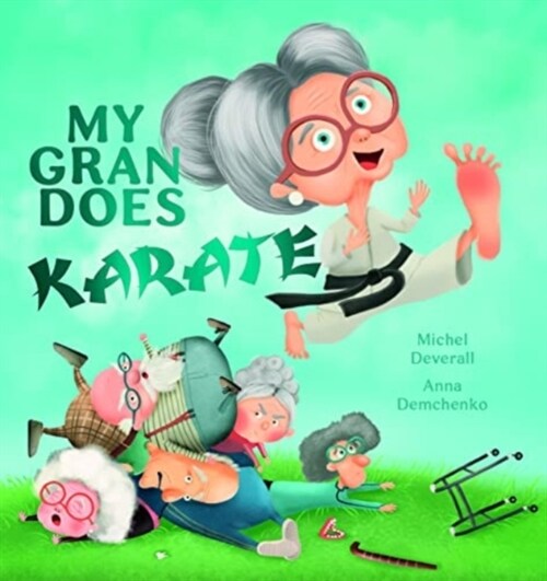 My Gran Does Karate (Paperback)