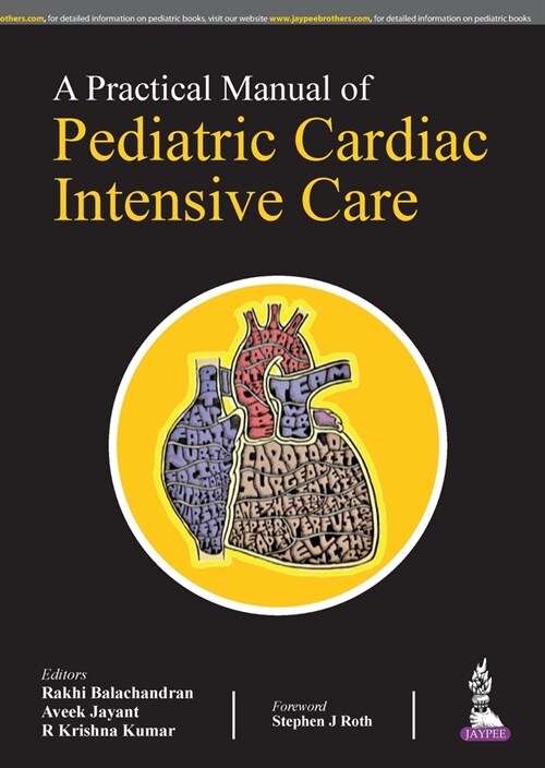 A Practical Manual of Pediatric Cardiac Intensive Care (Paperback)