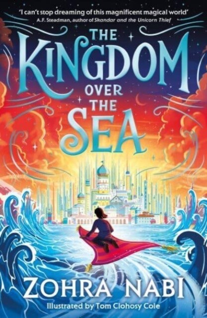 The Kingdom Over the Sea : The perfect spellbinding fantasy adventure for holiday reading (Paperback)