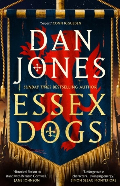 Essex Dogs : The epic Richard & Judy Summer Book Club Pick 2023 from a Sunday Times bestselling historian (Paperback)