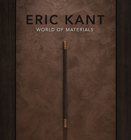 Eric Kant - World of Materials (Hardcover)